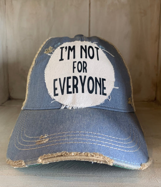 Im Not For Everyone hat by BohoGroove with black lettering on distressed off-white patch on light blue vintage distressed snapback.